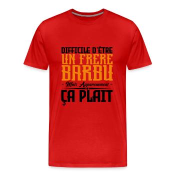 frère barbu, citations barbe, Idée cadeau frère. - T-shirt bio Premium Homme - rouge - Devant - Damien (186cm)
