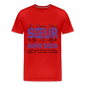 J'ai deux titres Sœur et Super sœur Cadeau soeur. - T-shirt bio Premium Homme - rouge - Devant - Damien (186cm)