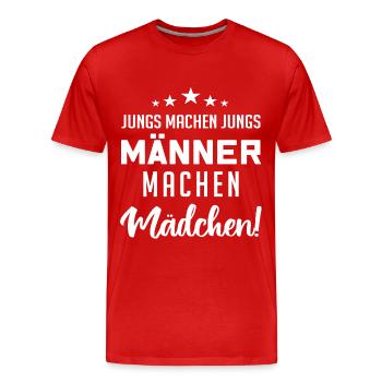 Jungs machen Jungs, Männer machen - Männer Premium Bio T-Shirt - Rot - Vorne - Damien (186cm)