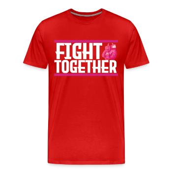 fight together. fight together, cancer. - Men's Premium Organic T-Shirt - red - Front - Damien (186cm)