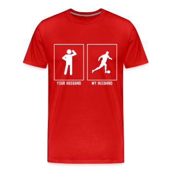 Your husband - my husband - football player right - Men's Premium Organic T-Shirt - red - Front - Damien (186cm)