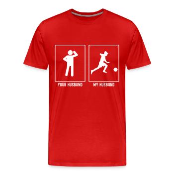 Ihr Ehemann - Mein Ehemann - Fußballkind - Männer Premium Bio T-Shirt - Rot - Vorne - Damien (186cm)
