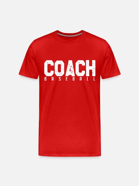 Baseball Coach. baseball coach. coach. - Men's Premium Organic T-Shirt - red