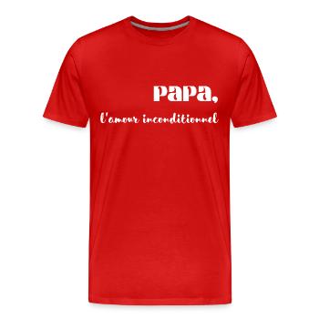 T-shirt Papa, l'amour inconditionnel - T-shirt bio Premium Homme - rouge - Devant - Damien (186cm)