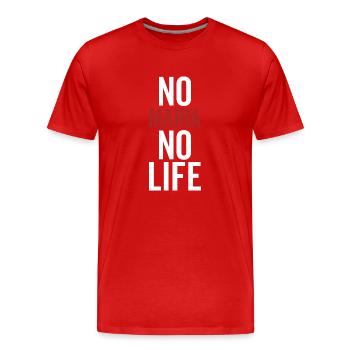 Pas de Maria pas de vie - T-shirt bio Premium Homme - rouge - Devant - Damien (186cm)