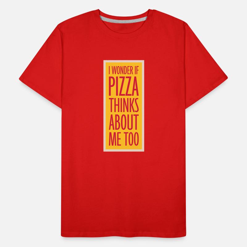 pizza thinks about me Men's Premium Organic T-Shirt