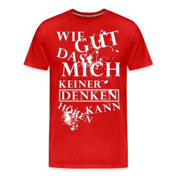 Wie gut dass mich keiner denken hoeren kann - V2 - Männer Premium Bio T-Shirt - Rot - Vorne - Damien (186cm)