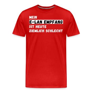 Mein ELAN Empfang ist heute ziemlich schlecht WLAN - Männer Premium Bio T-Shirt - Rot - Vorne - Damien (186cm)