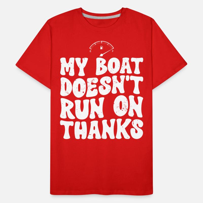 My Boat Doesn't Run on Thanks Funny Boating Retro Männer Premium Bio T-Shirt