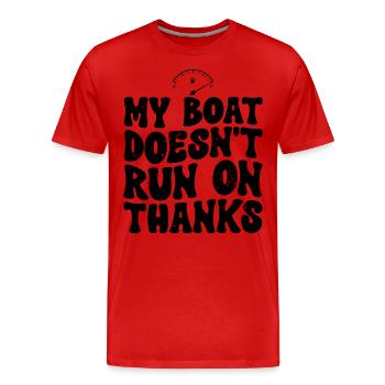 My Boat Doesn't Run on Thanks Funny Boating Retro - Men's Premium Organic T-Shirt - red - Front - Damien (186cm)