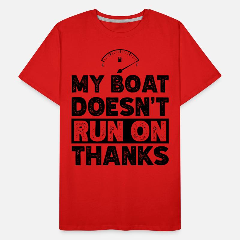 My Boat Doesn't Run on Thanks Funny Boating Retro Männer Premium Bio T-Shirt