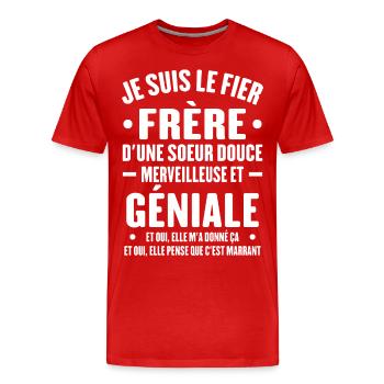 Je Suis Le Fier Frère D'une Sœur Douce Et Géniale - T-shirt bio Premium Homme - rouge - Devant - Damien (186cm)