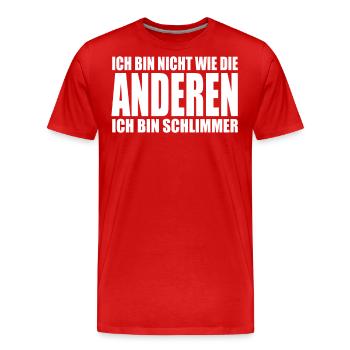 Je ne suis pas comme les autres, je suis pire - T-shirt bio Premium Homme - rouge - Devant - Damien (186cm)