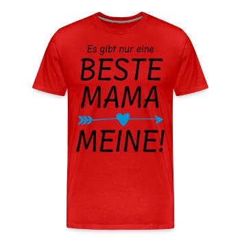 IL N’Y A QU’UNE SEULE MEILLEURE MAMAN : > LA MIENNE !! - T-shirt bio Premium Homme - rouge - Devant - Damien (186cm)