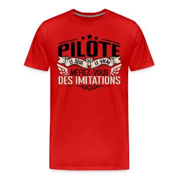 Pilote cadeau Pilote le vrai Pilote - T-shirt bio Premium Homme - rouge - Devant - Damien (186cm)