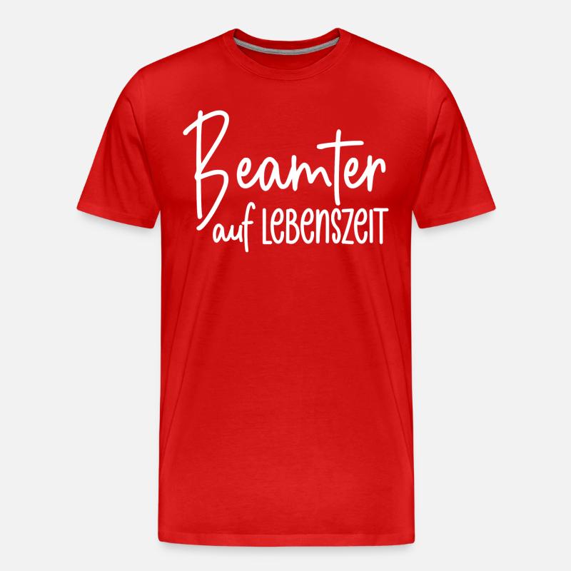 Beamter auf Lebenszeit - Männer Premium Bio T-Shirt - Rot