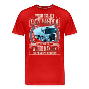 LKW Fahrer - Männer Premium Bio T-Shirt - Rot - Vorne - Damien (186cm)