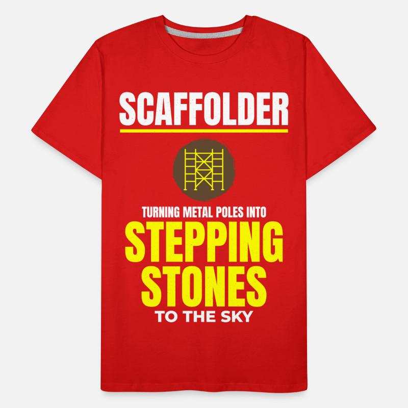 Scaffolder Scaffold Builder Scaffolding Platform Men's Premium Organic T-Shirt