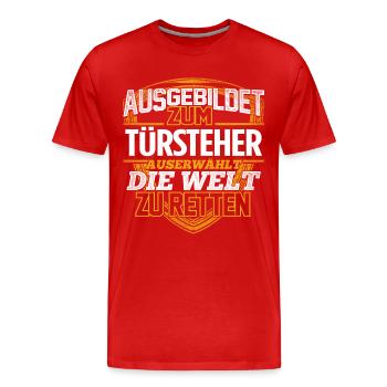 TÜRSTEHER - Der Auserwählte - Männer Premium Bio T-Shirt - Rot - Vorne - Damien (186cm)