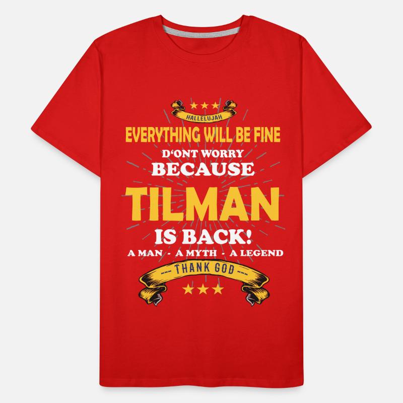 Everything will be fine Tilman Is back Männer Premium Bio T-Shirt