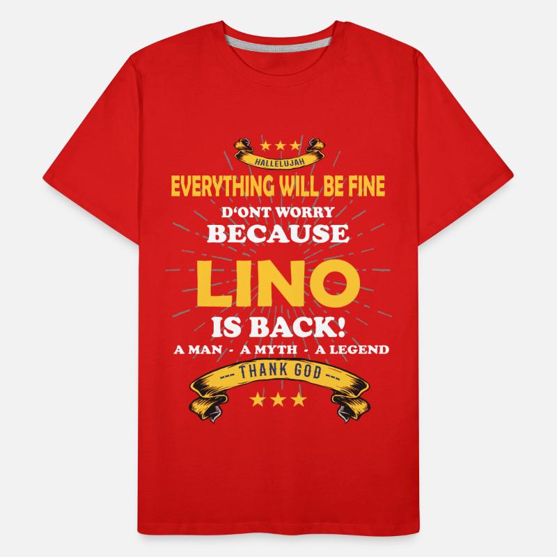 Everything will be fine Lino Is back Männer Premium Bio T-Shirt