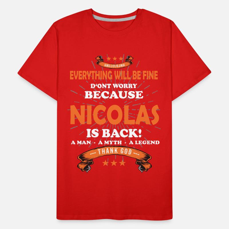 Everything will be fine Nicolas Is back Männer Premium Bio T-Shirt