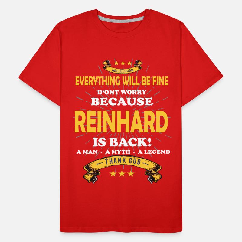 Everything will be fine Reinhard Is back Männer Premium Bio T-Shirt