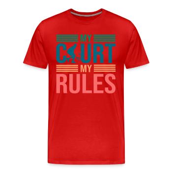 Cool Tennis Art My Court My Rules Racket Sport - Männer Premium Bio T-Shirt - Rot - Vorne - Damien (186cm)