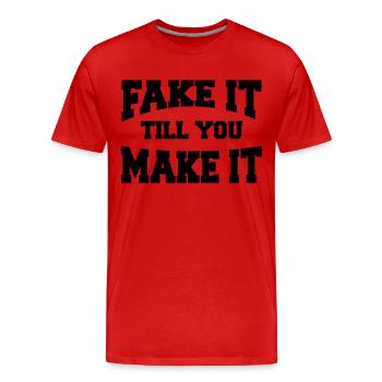 Fake it till you make it - T-shirt bio Premium Homme - rouge - Devant - Damien (186cm)