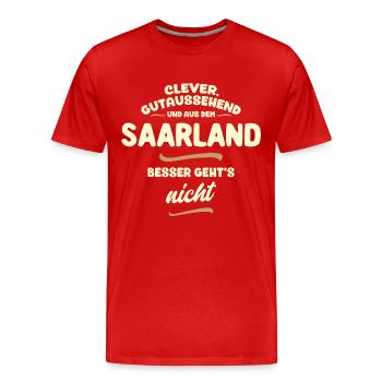 Clever, gutaussehend und aus dem Saarland... - Männer Premium Bio T-Shirt - Rot - Vorne - Damien (186cm)