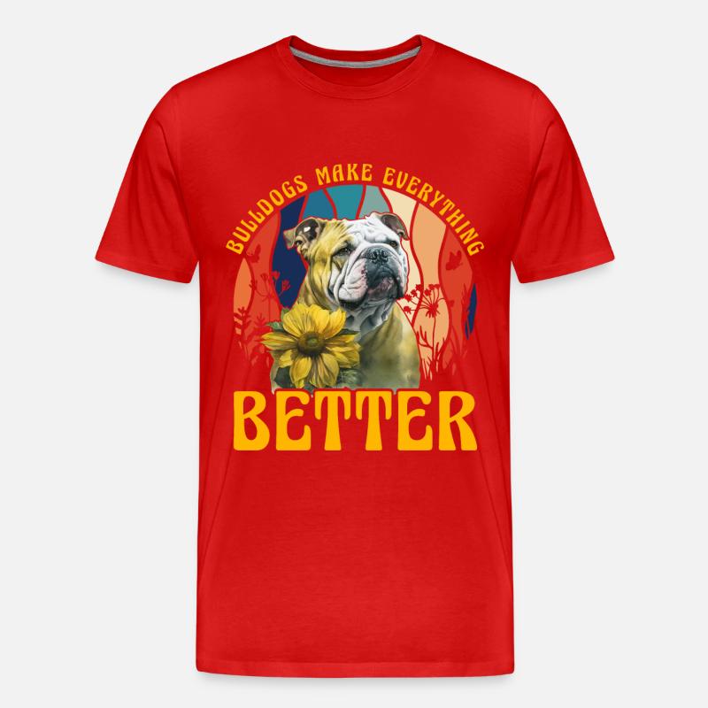 Bulldos make everything better - Männer Premium Bio T-Shirt - Rot
