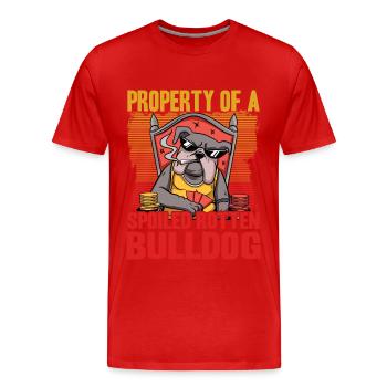 Propriété d’un bouledogue pourri gâté - T-shirt bio Premium Homme - rouge - Devant - Damien (186cm)