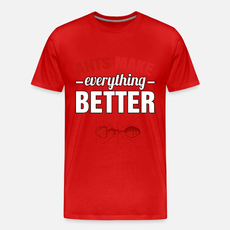 Ants make everything better - Männer Premium Bio T-Shirt - Rot