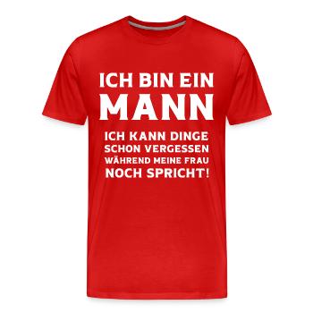 Ich bin ein Mann ich kann Dinge vergessen Männer - Männer Premium Bio T-Shirt - Rot - Vorne - Damien (186cm)