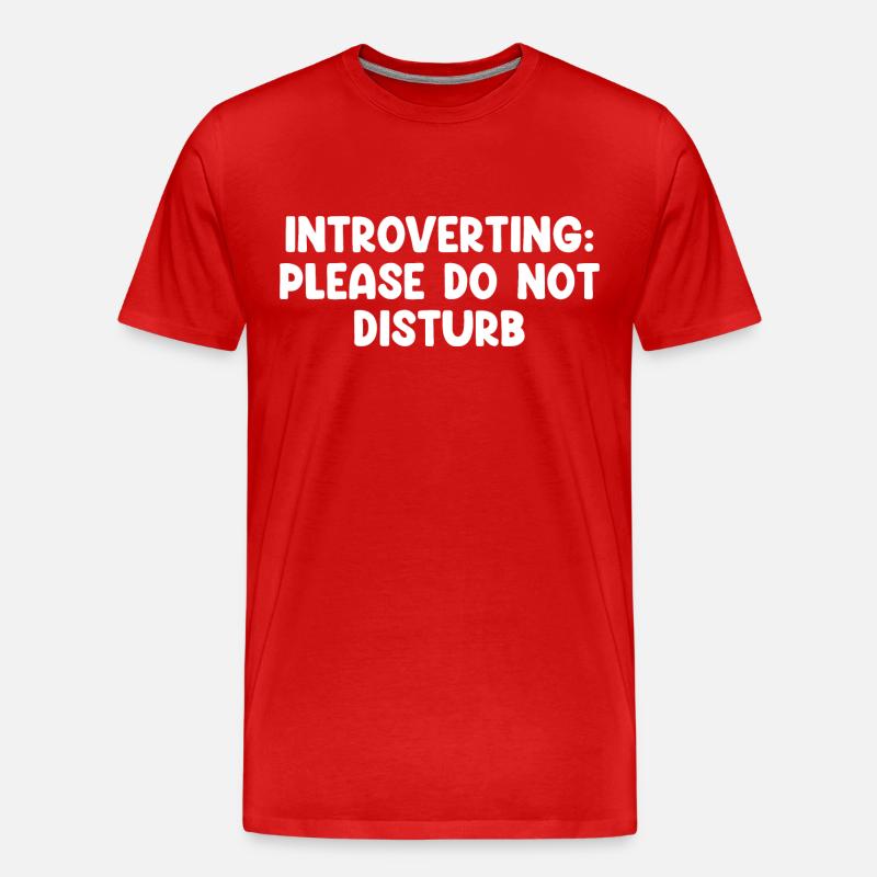 Introverting Please Do Not Disturb - Männer Premium Bio T-Shirt - Rot