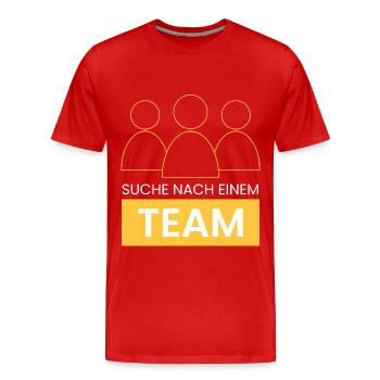 suche nach einem Team - Männer Premium Bio T-Shirt - Rot - Vorne - Damien (186cm)