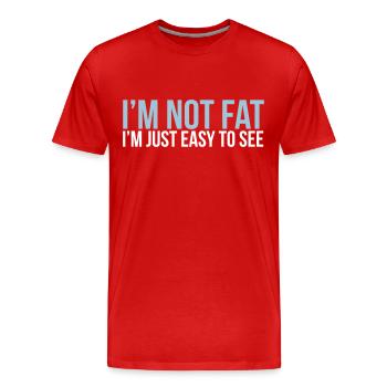 im not fat - T-shirt bio Premium Homme - rouge - Devant - Damien (186cm)