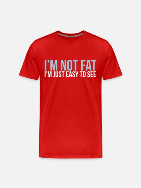im not fat - Men's Premium Organic T-Shirt - red