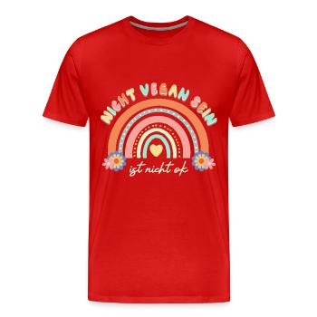 Veganer Nicht Vegan Sein Ist Nicht Ok - Männer Premium Bio T-Shirt - Rot - Vorne - Damien (186cm)