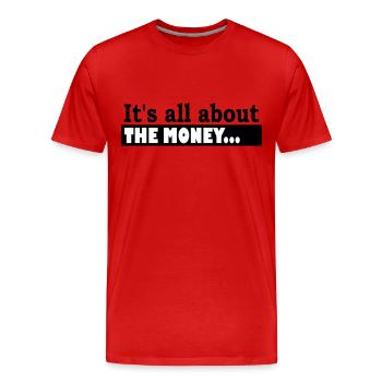 Its all about the Money - T-shirt bio Premium Homme - rouge - Devant - Damien (186cm)