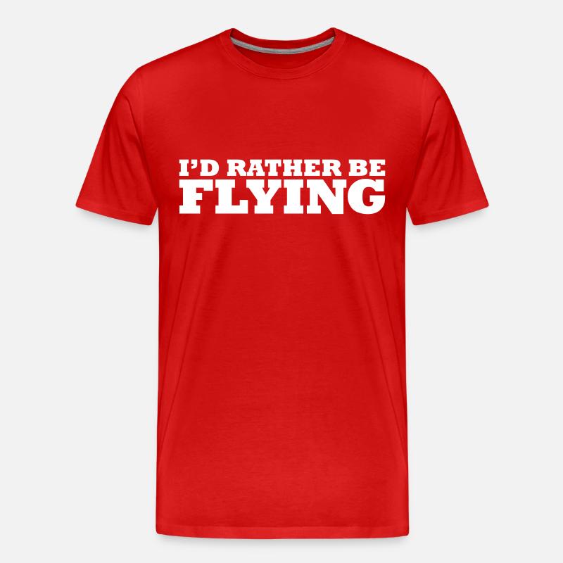 I'd rather be flying - T-shirt bio Premium Homme - rouge