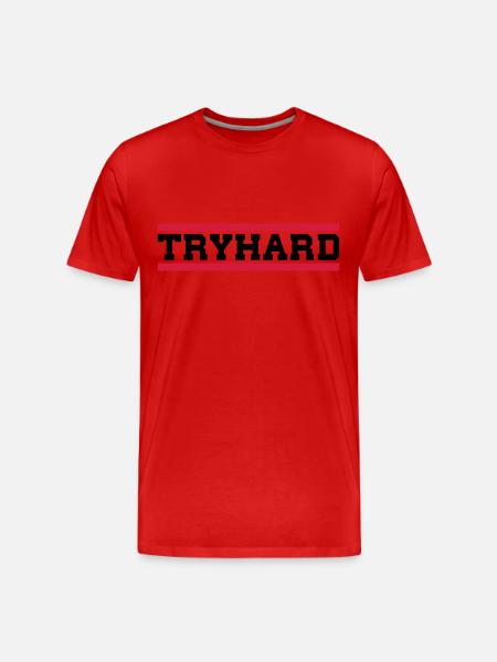 Tryhard - Männer Premium Bio T-Shirt - Rot