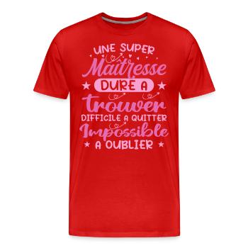 A Super Mistress - Mistress Gift - Men's Premium Organic T-Shirt - red - Front - Damien (186cm)