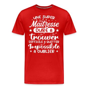 A Super Mistress - Mistress Gift - Men's Premium Organic T-Shirt - red - Front - Damien (186cm)