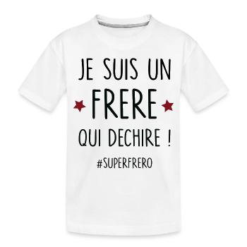 je suis un frère qui déchire, super frère - T-shirt bio Premium Enfant - blanc - Devant
