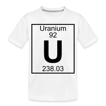Periodic Element 92 - U (uranium) - BIG - T-shirt bio Premium Enfant - blanc - Devant
