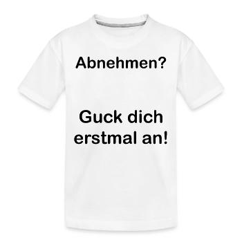 Abnehmen. Spruch. Geschenkidee. Statement - Kinder Premium Bio T-Shirt - Weiß - Vorne