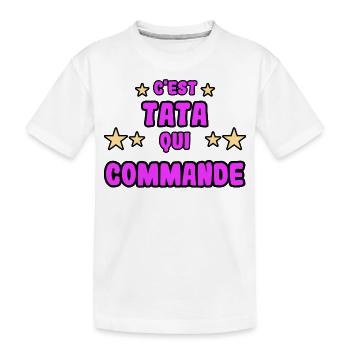 C'est tata qui commande - T-shirt bio Premium Enfant - blanc - Devant