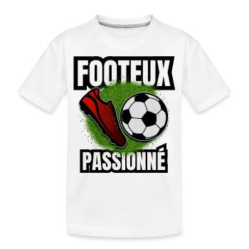 footeux passionné - T-shirt bio Premium Enfant - blanc - Devant