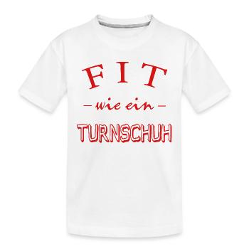 Fit wie ein Turnschuh - Kinder Premium Bio T-Shirt - Weiß - Vorne